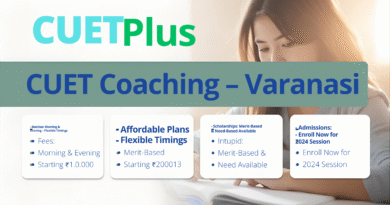 CUET Coaching in Varanasi – Batches, Fees & Scholarships