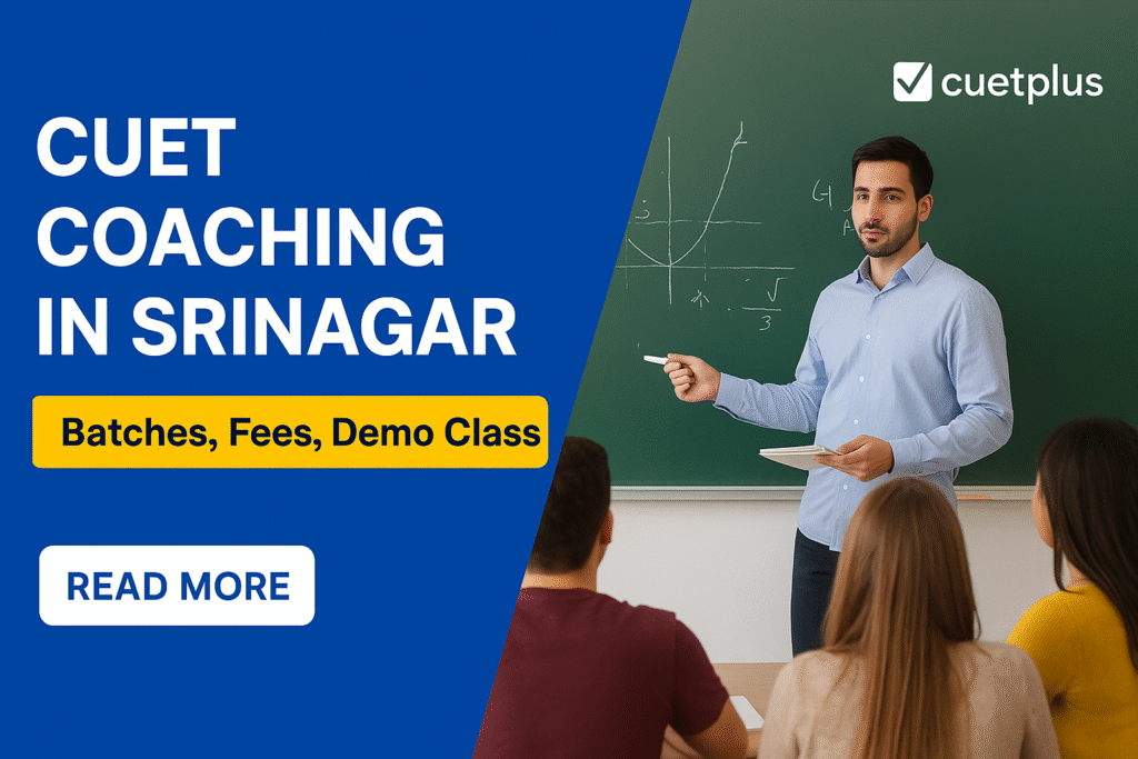 CUET Coaching in Srinagar