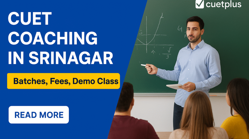 CUET Coaching in Srinagar
