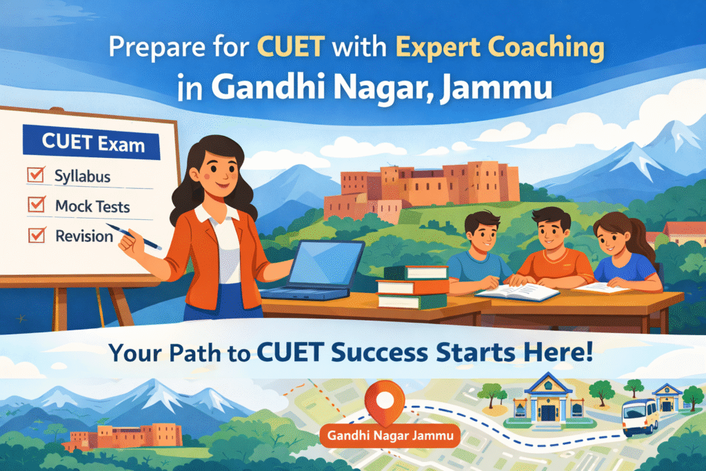CUET Coaching in Gandhi Nagar