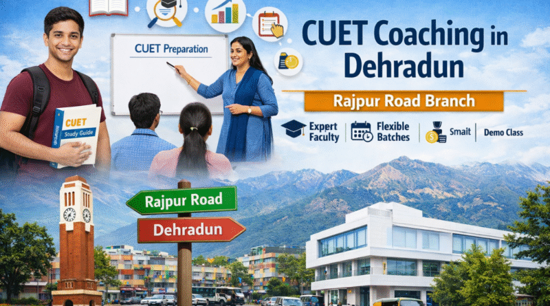 CUET coaching in Dehradun