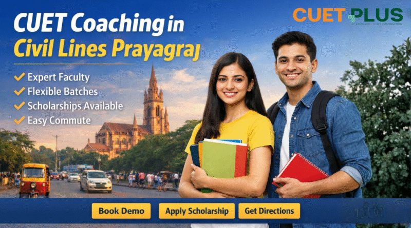 CUET coaching in Civil Lines Prayagraj