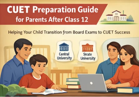 Parent’s Guide to CUET Coaching After Class 12 Boards (2026)