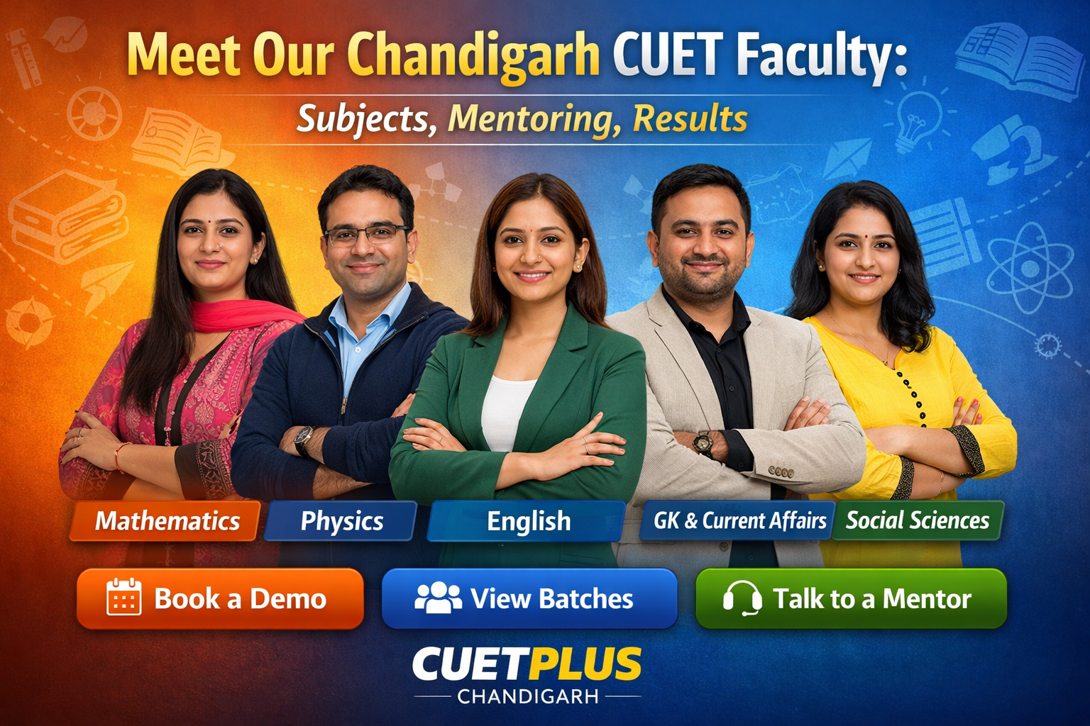 Meet Our Chandigarh CUET Faculty: Subjects, Mentoring, Results