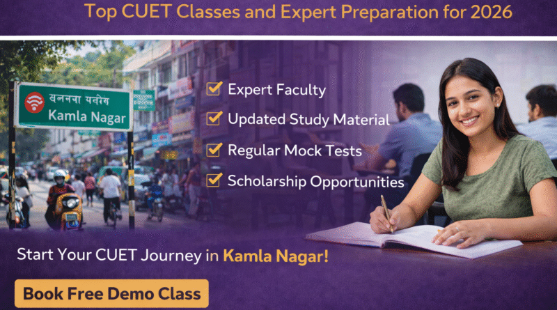 CUET Coaching in Kamla Nagar
