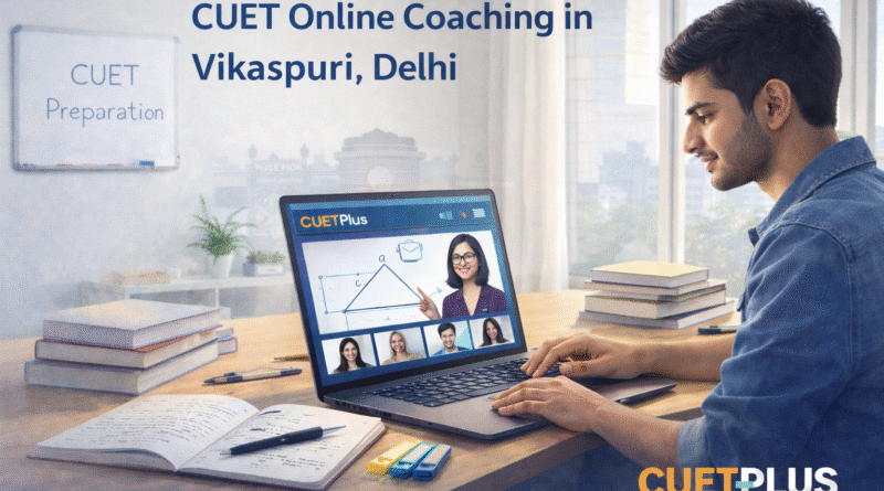 CUET Online Coaching in Vikaspuri