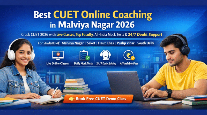 Best CUET Online Coaching in Malviya Nagar 2026