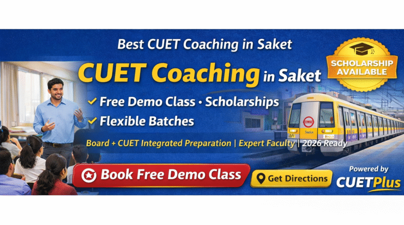 Best CUET Coaching in Saket