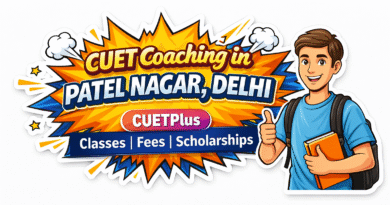 Best CUET Coaching in Patel Nagar, Delhi