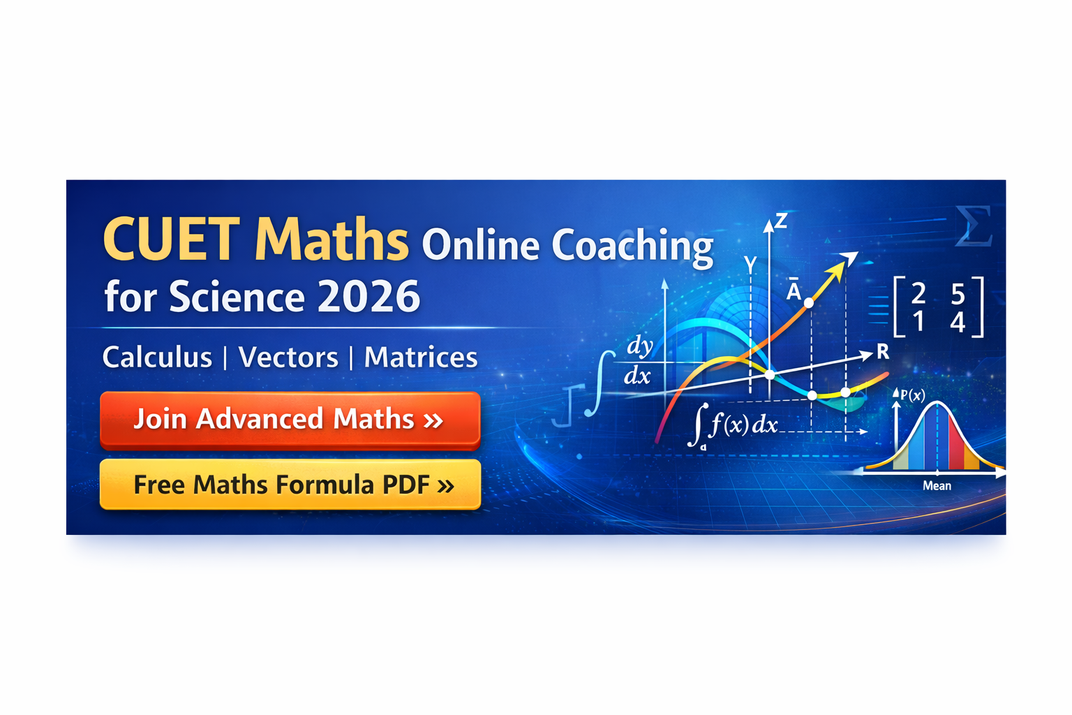CUET Maths Online Coaching for Science 2026—Calculus, Vectors, Matrices