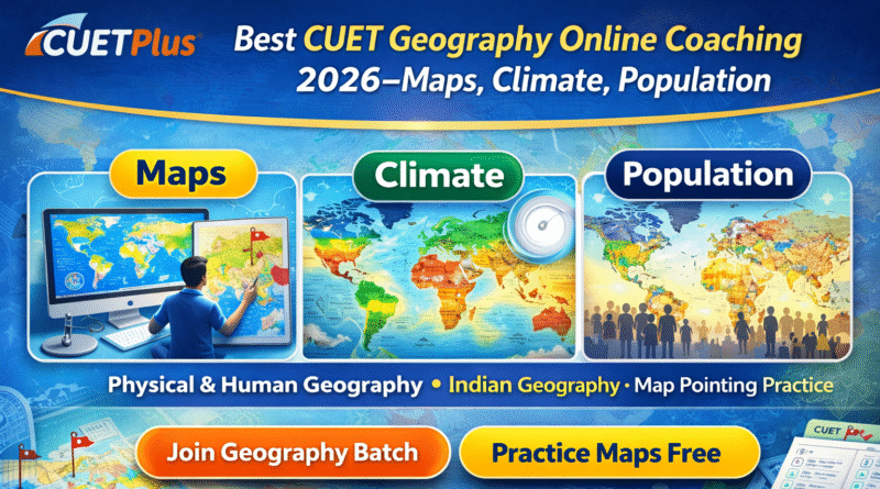 Best CUET Geography Online Coaching 2026
